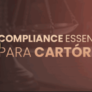 Compliance Essencial para Cartórios